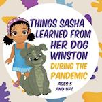 Things Sasha Learned From Her Dog Winston During The Pandemic