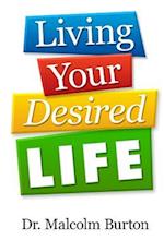 Living Your Desired Life