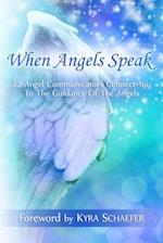 When Angels Speak