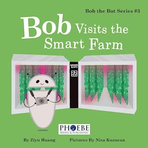 Bob Visits the Smart Farm