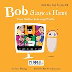 Bob Stays at Home