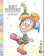 Just Jesters Coloring Book for Grown-Ups (and Wannabes)