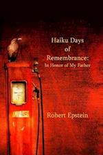 Haiku Days of Remembrance
