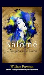 Salomé - Daughter or Demon