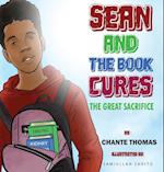 Sean and the Book Cures The Great Sacrifice...Can You Spare a Kidney?