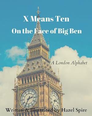 X Means Ten on the Face of Big Ben