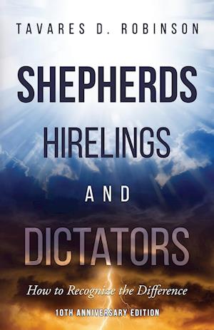 Shepherds, Hirelings and Dictators, 10th Anniversary Edition