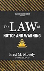 The Law of Notice and Warning