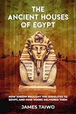 The Ancient Houses of Egypt