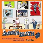 Sudden Death Part 5