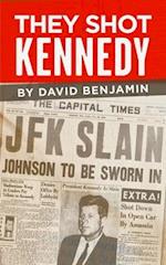 They Shot Kennedy