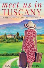 Meet Us in Tuscany