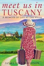 Meet Us in Tuscany