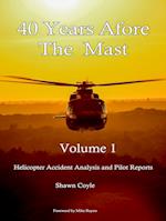 40 years Afore the Mast Volume 1