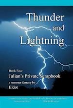 Thunder and Lightning : Julian's Private Scrapbook Book 4