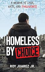 Homeless by Choice