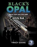 Black's Opal Activity Book