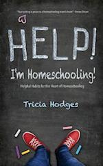 Help! I'm Homeschooling!