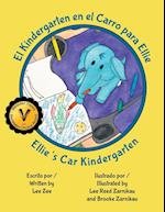 El Kindergarten en el Carro para Ellie / Ellie's Car Kindergarten