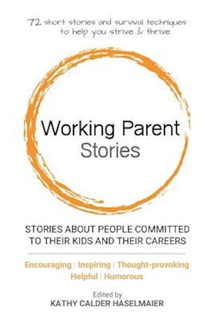 Working Parent Stories