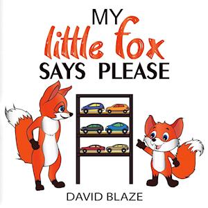 My Little Fox Says Please