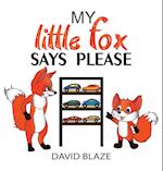 My Little Fox Says Please