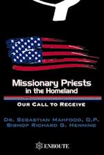 Missionary Priests in the Homeland