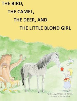 The Bird, the Camel, the Deer and the Little Blond Girl