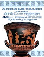 Age-Old Tales of the Greeks and Hebrews