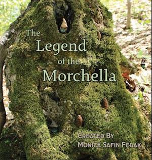 The Legend of the Morchella