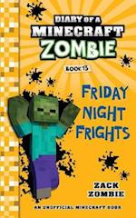 Diary of a Minecraft Zombie Book 13: Friday Night Frights 