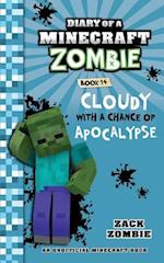 Diary of a Minecraft Zombie Book 14: Cloudy with a Chance of Apocalypse 