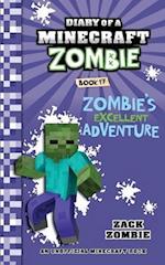 Diary of a Minecraft Zombie Book 17: Zombie's Excellent Adventure 