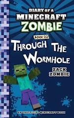 Diary of a Minecraft Zombie Book 22: Through the Wormhole 