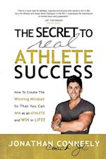 The Secret to Real Athlete Success