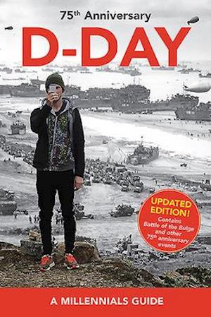 D-Day, 75th Anniversary (New Edition)