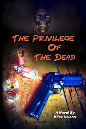 The Privilege of The Dead