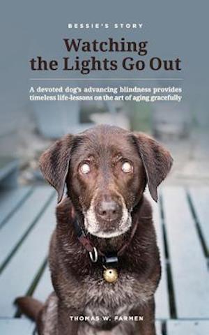 Bessie's Story - Watching the Lights Go Out