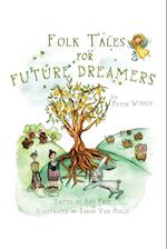 Folk Tales for Future Dreamers