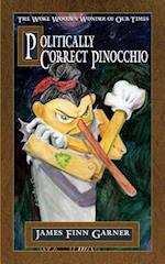 Politically Correct Pinocchio