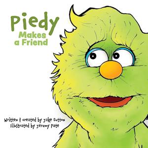 Piedy Makes a Friend