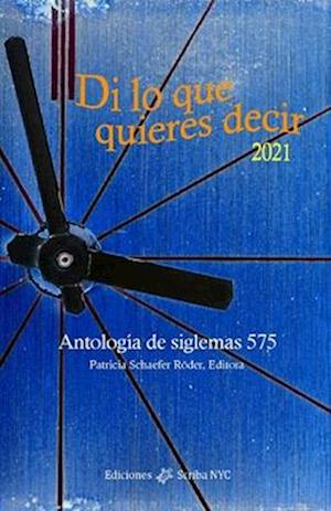 Di lo que quieres decir 2021