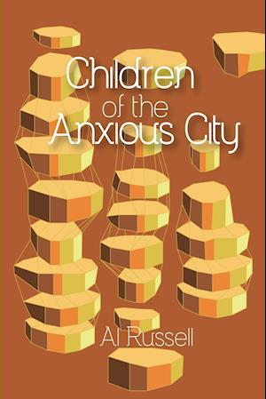 Children of the Anxious City