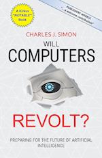 Will Computers Revolt?