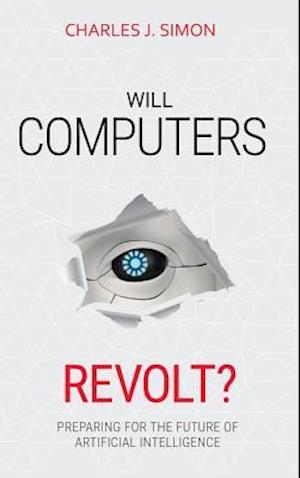 Will Computers Revolt?