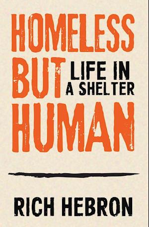 Homeless but Human