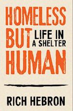 Homeless but Human