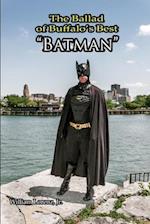 The Ballad of Buffalo's Best "Batman"