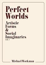 Perfect Worlds