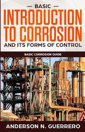 Basic introduction to corrosion and its forms of control